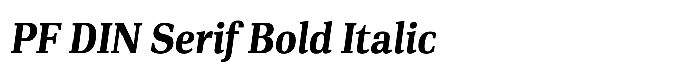 PF DIN Serif Bold Italic